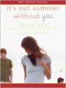 It's Not Summer Without You - Jessica Almasy, Jenny Han