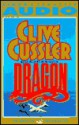 Dragon (Dirk Pitt, #10) - John Rubinstein, Clive Cussler