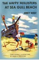 The Happy Hollisters at Sea Gull Beach - Jerry West, Helen S. Hamilton, Andrew E. Svenson