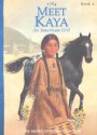 Meet Kaya: An American Girl - Janet Beeler Shaw