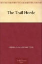 The Trail Horde - Charles Alden Seltzer