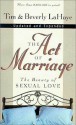 Act of Marriage: The Beauty of Sexual Love - Tim LaHaye, Beverly LaHaye