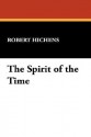 The Spirit of the Time - Robert Smythe Hichens