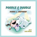 Poodle & Doodle - Donna J. Shepherd