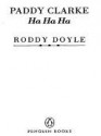 Paddy Clarke Ha Ha Ha - Roddy Doyle