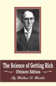 The Science of Getting Rich: Ultimate Edition - Wallace D. Wattles, Kevin E. Race