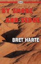 By Shore and Sedge - Bret Harte