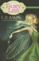 Fairy Lies - E.D. Baker