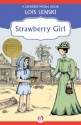 Strawberry Girl - Lois Lenski