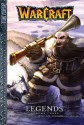 Warcraft: Legends, Volume 3 - Richard A. Knaak, Dan Jolley, Christie Golden, Troy Lewter, Kim Jae-Hwan, Fernando Heinz Furukawa, Carlos Olivares, Qing Ping Mui