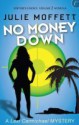 No Money Down - Julie Moffett