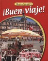 ¡buen Viaje! Level 1 Student Edition - McGraw-Hill Publishing, Protase E. Woodford