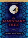 The Janissary Tree - Jason Goodwin, Stephen Hoye