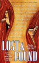 Lost & Found: Award-Winning Authors Sharing Real-Life Experiences Through Fiction - M. Jerry Weiss, Helen S. Weiss, Joan Abelove, Paul Zindel, David Lubar, Lois Metzger, Mel Glenn, Joyce Hansen, Mary Ann McGuigan, Eleanora E. Tate, Adele Griffin, Tamora Pierce, Jon Scieszka, Rich Wallace, Shelley Stoehr