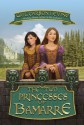 The Two Princesses of Bamarre (Enchanted) - Gail Carson Levine