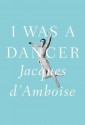 I Was a Dancer - Jacques D'Amboise