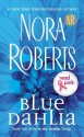 Read Pink Blue Dahlia: In the Garden Trilogy - Nora Roberts