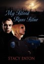 My Blood Runs Blue - Stacy Eaton