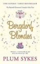 Bergdorf Blondes - Plum Sykes