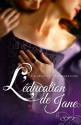 L'éducation de Jane (Spicy) (French Edition) - Charlotte Featherstone, Evelyne Jouve