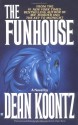 The Funhouse - Dean Koontz