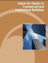 Indoor Air Quality in Commercial and Institutional Buildings - U S Department of Labor, Occupational Safety and Administration