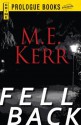 Fell Back (Prologue Books) - M. E. Kerr