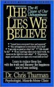 The Lies We Believe - Chris Thurman