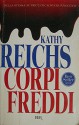 Corpi freddi - Kathy Reichs, BUR narrativa