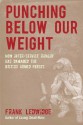 Punching Below Our Weight: How Inter-Service Rivalry has Damaged the British Armed Forces - Frank Ledwidge