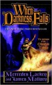 When Darkness Falls: The Obsidian Trilogy, Book 3 - Mercedes Lackey, James Mallory