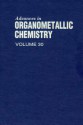 Advances in Organometallic Chemistry, Volume 30 - A.J. Gordon