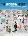 The Sociology Project: Introducing the Sociological Imagination Plus NEW MySocLab with eText -- Access Card Package - Jeff Manza, Lynne Haney, Richard Arum