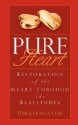 Pure Heart - Tom Cole, Donna Cole