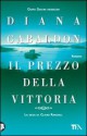 Il prezzo della vittoria (La saga di Claire Randall, #13) - Diana Gabaldon