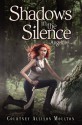 Shadows in the Silence - Courtney Allison Moulton