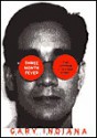 Three-Month Fever: The Andrew Cunanan Story - Gary Indiana