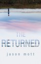 The Returned - Jason Mott