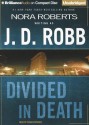 Divided in Death - J.D. Robb, Susan Ericksen