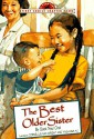 BEST OLDER SISTER, THE (FCC) (Yearling First Choice Chapter Book) - Sook Nyul Choi