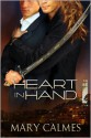 Heart in Hand - Mary Calmes