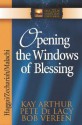 Opening the Windows of Blessing - Kay Arthur, Bob Vereen, Pete De Lacy