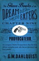 The Glass Books of the Dream Eaters (Chapter 9 Provocateur) - Gordon Dahlquist