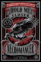 Hold Me Closer, Necromancer (Turtleback School & Library Binding Edition) - Lish McBride