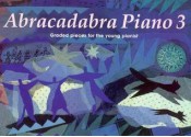 Abracadabra Piano, Book 3: Graded Pieces for the Young Pianist - Jane Sebba