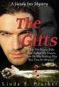 The Gifts, A Jacody Ives Mystery - Linda S. Prather