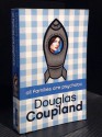 All Families Are Psychotic - Douglas Coupland