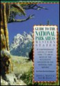 Guide to the National Park Areas: Western States - David Logan Scott, Kay W. Scott, David L. Scott, Kay Woelfel Scott