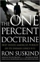 The One Percent Doctrine - Ron Suskind