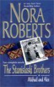 The Stanislaski Brothers: Mikhail and Alex - Nora Roberts